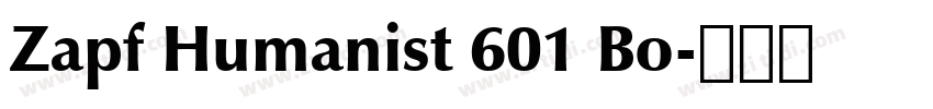 Zapf Humanist 601 Bo字体转换